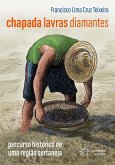 Chapada, Lavras e Diamantes (eBook, ePUB) Chapada, Lavras e Diamantes (eBook, ePUB)