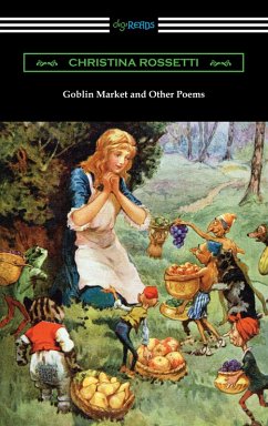 Goblin Market and Other Poems (eBook, ePUB) - Rossetti, Christina