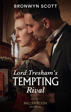 Cover Lord Tresham's Tempting Rival (eBook, ePUB)