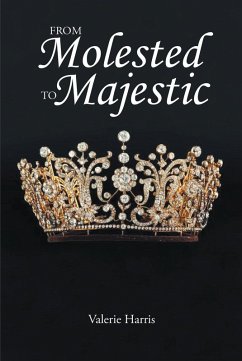 Cover From Molested to Majestic (eBook, ePUB)