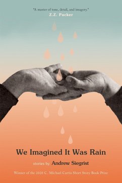 Cover We Imagined It Was Rain (eBook, ePUB)
