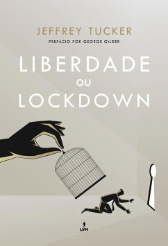Liberdade ou Lockdown (eBook, ePUB) - Tucker, Jeffrey