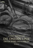 DIE ONEDIN-LINIE: ERSTER BAND - DER KAPITÄN (eBook, ePUB)