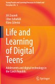 Life and Learning of Digital Teens