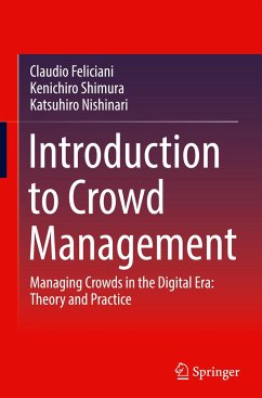 Introduction to Crowd Management - Feliciani, Claudio;Shimura, Kenichiro;Nishinari, Katsuhiro