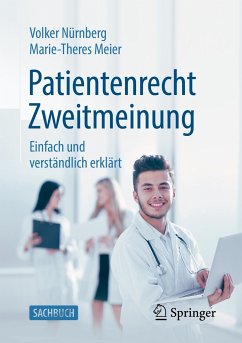 Patientenrecht Zweitmeinung (eBook, PDF) - Nürnberg, Volker; Meier, Marie-Theres