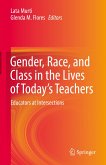 Gender, Race, and Class in the Lives of Today’s Teachers (eBook, PDF)