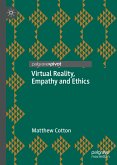 Virtual Reality, Empathy and Ethics (eBook, PDF)