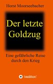 Der letzte Goldzug