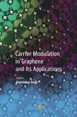 Carrier Modulation in Graphene and Its Applications (eBook, PDF)