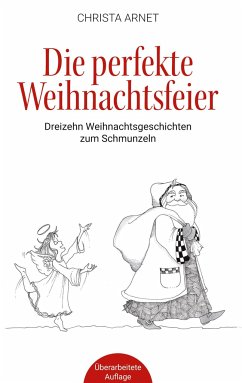 Die perfekte Weihnachtsfeier - Arnet, Christa