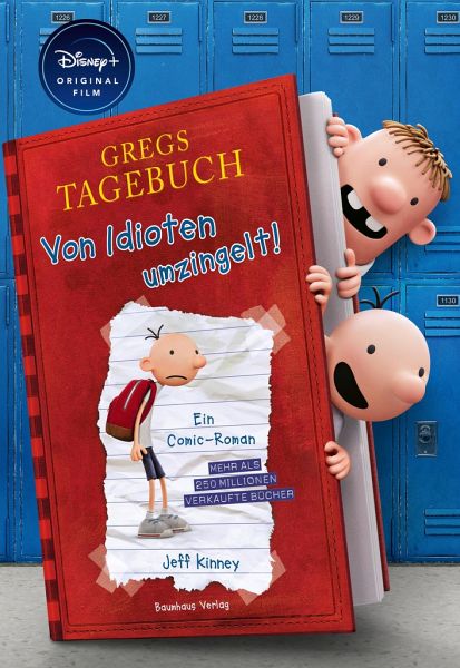 Gregs Tagebuch - Von Idioten umzingelt! (Disney+ Sonderausgabe) von Jeff  Kinney bei bücher.de bestellen