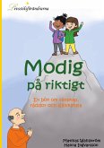 Modig på riktigt