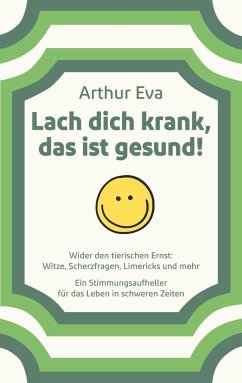 Lach dich krank, das ist gesund! - Eva, Arthur