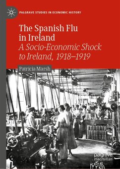 The Spanish Flu in Ireland (eBook, PDF) - Marsh, Patricia