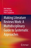 Making Literature Reviews Work: A Multidisciplinary Guide to Systematic Approaches