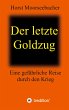Der letzte Goldzug - Bild 1
