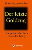 Der letzte Goldzug