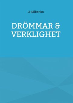 DRÖMMAR & VERKLIGHET - Källström, Li