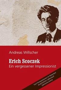 Erich Skoczek - Ein vergessener Impressionist - Willscher, Andreas