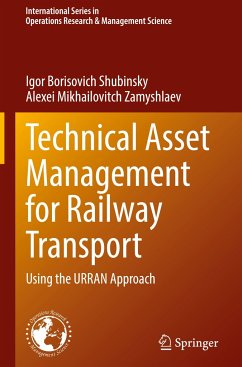 Technical Asset Management for Railway Transport - Shubinsky, Igor Borisovich;Zamyshlaev, Alexei Mikhailovitch