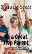 be a great step parent (eBook, ePUB) - Bild 1