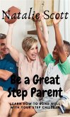 be a great step parent (eBook, ePUB)