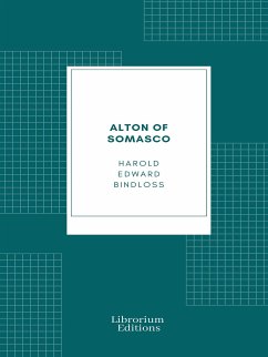 Alton of Somasco (eBook, ePUB) - Bindloss, Harold