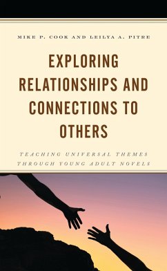 Exploring Relationships and Connections to Others (eBook, ePUB) - Cook, Mike P.; Pitre, Leilya A.