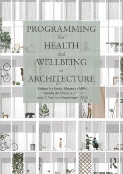 Programming for Health and Wellbeing in Architecture (eBook, PDF)