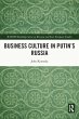 Business Culture in Putin's Russia... - Bild 1