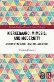 Kierkegaard, Mimesis, and Modernity (eBook, ePUB)