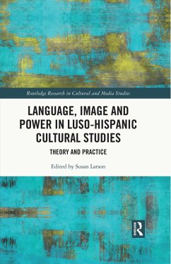 Cover Language, Image and Power in Luso-Hispanic Cultural Studies (eBook, ePUB)
