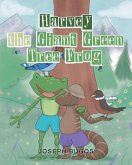 Harvey the Giant Green Tree Frog (eBook, ePUB)