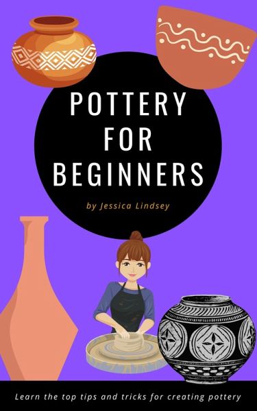 Pottery for Beginners (eBook, ePUB)
