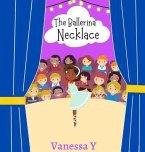 The Ballerina Necklace (eBook, ePUB)