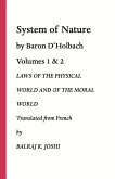 System of Nature. Volumes 1 & 2. (eBook, ePUB) System of Nature. Volumes 1 & 2. (eBook, ePUB)
