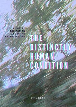 the distinctly human condition (eBook, ePUB) - Rose, Finn