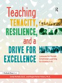 Teaching Tenacity, Resilience, and a Drive for Excellence (eBook, PDF)