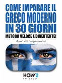 Come Imparare il Greco Moderno in 30 Giorni (eBook, ePUB)