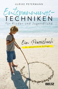 Entspannungstechniken für Kinder und Jugendliche (eBook, ePUB) - Petermann, Ulrike