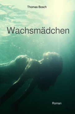 Cover Wachsmädchen (eBook, ePUB)