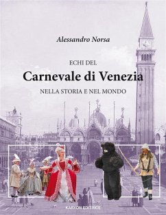 Cover Echi del Carnevale di Venezia nella storia e nel mondo (eBook, ePUB)