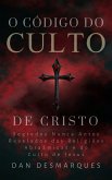 O Código do Culto de Cristo (eBook, ePUB)
