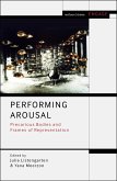 Performing Arousal (eBook, ePUB)