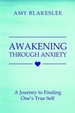 Awakening Through Anxiety (eBook, ePUB)