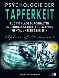 PSYCHOLOGIE DER TAPFERKEIT (eBook, ePUB) - Techmanska, Alicja