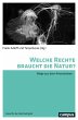 Welche Rechte braucht die Natur?... - Bild 1