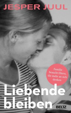 Liebende bleiben (eBook, ePUB) - Juul, Jesper