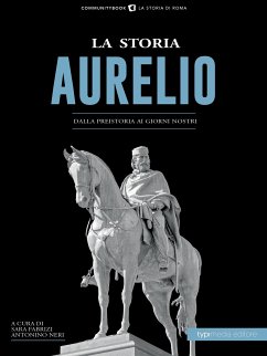 La Storia dell’Aurelio (eBook, ePUB) - Antonino, Neri; Sara, Fabrizi